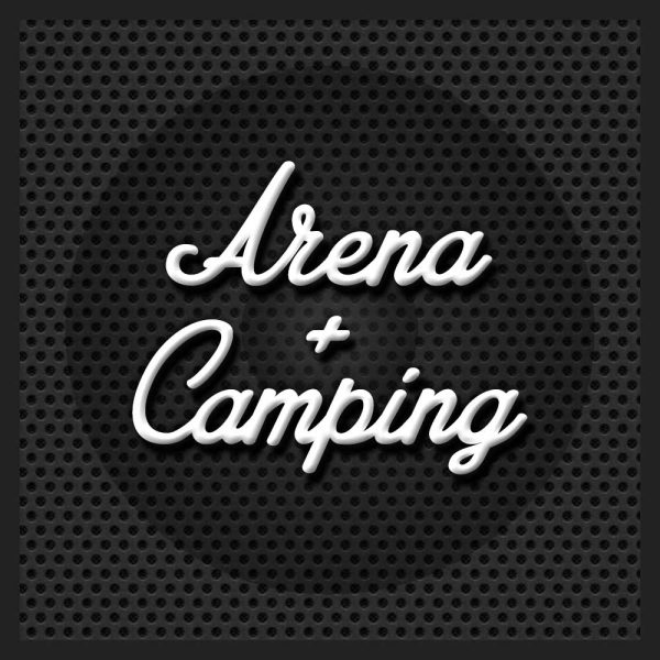 Arena + Camping